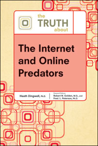 E-book button The Truth About The Internet and Online Predators