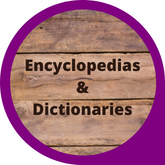 Anchor link to Encyclopedias and Dictionaries